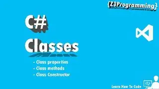 💠 C# Tutorial 5 - Class Objects [Properties, Constructor, Methods]