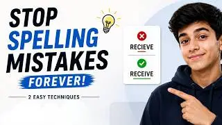 11. How to Avoid Spelling Mistakes | 2 Easy Techniques to Boost Your Memory!