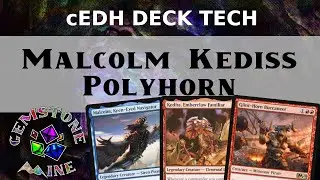 Malcolm Kediss Poyhorn -- cEDH Deck Tech