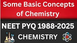Some basic concepts of chemistry class 11 one shot neet pyq 1988-2025