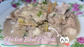 Chicken Bicol Express - Vlog 1 #cooking #lutongbahay #lutongkusina 