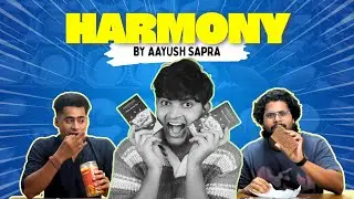 Exposing India's Best Food Critic's Brand | HARMONY by @AayushSapra | @We.Tryooo