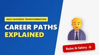 Agile Transformation Career Paths Explained (Roles & Salaries)