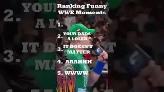 Ranking Top 5 Funniest WWE Clips.