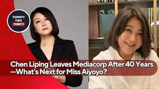 Chen Liping Leaves Mediacorp After 40 Years&mdash;What&rsquo;s Next for Miss Aiyoyo?