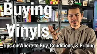 Tips on Buying Vinyl Records - Where To Buy, Condition Talk, & Pricing