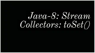 How to collect Stream Data to Set