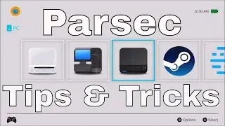 Getting the Most out of Parsec (Tips & Tricks)