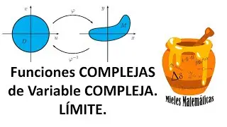 Funciones Complejas de Variable Compleja. Limites de Funciones