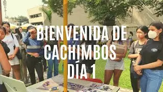Bienvenida de cachimbos Día 1✨ UPCH