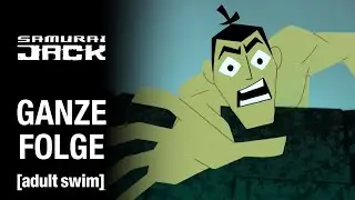 Samurai Jack | Staffel 5 Folge I: Ganze Folge | Adult Swim