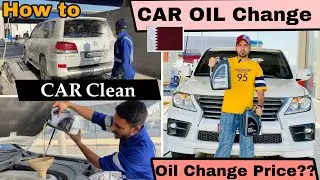 CAR OIL Change & CAR Clean🔥PRICE & Full Information #youtube #qatar #car #vlog