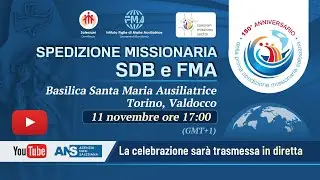 156ª Spedizione Missionaria Salesiana – Diretta da Valdocco
