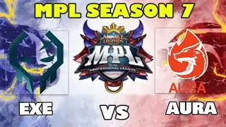 EXE VS AURA Game 1 | MPL PH Season 7 | Execration vs Aura PH Game 1