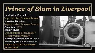 1901 - Prince of Siam in Liverpool - Sagar Mitchell & James Kenyon