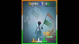Happy independence Day whatsapp status (15 August status) status video Full screen whatsapp status