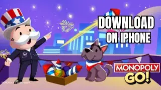 How to Download Monopoly Go in iPhone 2025?