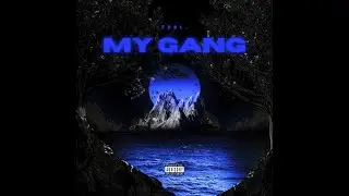 TRBL. - My Gang (Official Audio)