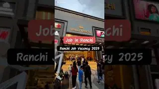 Job in Ranchi | Placement Services Ranchi | Jobs in Ranchi 2025 | Mall Of Ranchi Jobs #ranchi #job