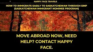 How to Immigrate Easily to Saskatchewan Through SINP (Saskatchewan Immigrant Nominee Program)