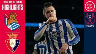 RESUMEN | #CopaDelReyMapfre | Real Sociedad 2 (4)-(3) 2 CA Osasuna | Octavos de final | Temp 2025/26