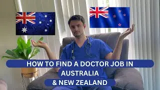 How to find a Doctor Job in Australia/New Zealand - The 3 Main Ways