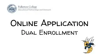 Fullerton College Application for Dual Enrollment Students -Spring 2023