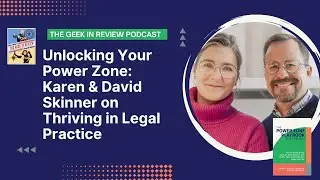Unlocking Your Power Zone: Karen & David Skinner on Thriving in Legal Practice