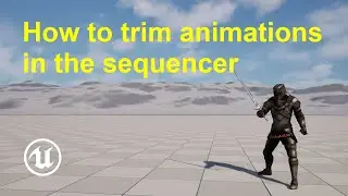 How to trim animations in the sequencer