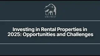 Investing in Rental Properties in 2025  Opportunities and Challenges