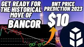 Get Ready For The Historical Move Of Bancor | BNt Price Prediction 2023