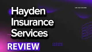 Hayden Insurance Services review, pros and cons, legit, quote (update 2024)