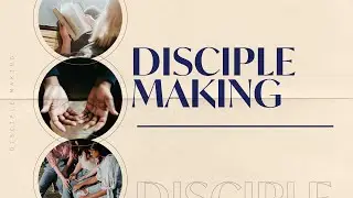 Making Disciples :: Kyle Dillard