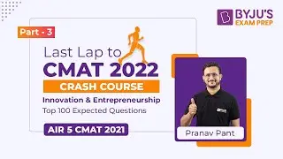CMAT Crash Course | Innovation and Entrepreneurship | Last Lap to CMAT 2022 | BYJU'S Exam Prep