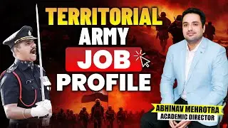 What Are the Roles and Duties of the Territorial Army | Life of A Territorial Army (TA) Officer