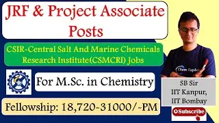 CSIR-CSMCRI Jobs 2021|| JRF, Project Associate Posts|| M.Sc. Chemistry Jobs || Rs. 31000/- pm + HRA