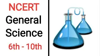NCERT General Science Course Overview