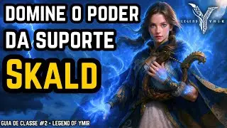 GUIA COMPLETO da SKALD ⚡ Domine o Poder da Suporte em Legend of Ymir!