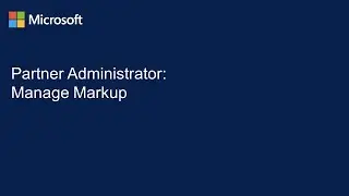 Managing Markup in the Azure Portal