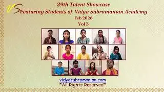 39th Student Talent #Showcase (slokas, languages & chants) Vol 3 - Feb 2026 #vidyasubramanianacademy