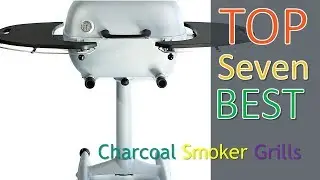 ☆★✿The [Seven] Best Charcoal Smoker Grills with customer reviews