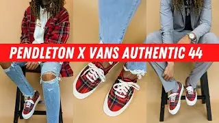 Perfect Fall Sneaker & Easy to Grab Collaboration?! Pendleton x VANS Authentic 44 DX