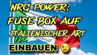 NRG POWER:  Fuse Box auf Italienische Art Einbauen