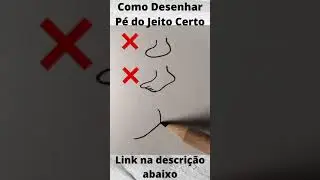 #shorts Como Desenhar P&Eacute; do Jeito Certo