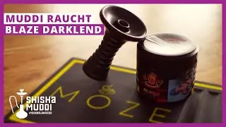 PREMIERE - Muddi raucht zum ersten mal BLAZE DARKBLEND