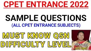 CPET Entrance Sample Questions (For ALL SUBJECTS) | Odisha PG Entrance Big Update
