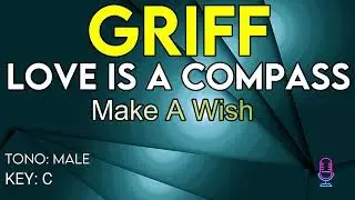 Griff - Love Is A Compasst - Karaoke Instrumental - Male
