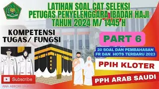 SOAL LATIHAN CAT PETUGAS PENYELENGGARA IBADAH HAJI TAHUN 2024/ 1445H; PART 6 #haji #kemenag #ppih
