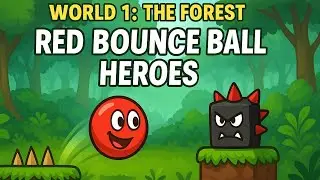 Red Bounce Ball Heroes &ndash; World&nbsp;1 (Forest World) Full Gameplay Walkthrough