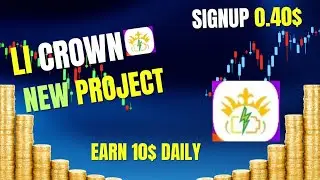 Li Crown complete details vedio | Li Crown real or Fake | Li Crown new investment site review 